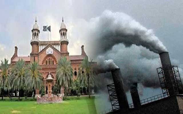 لاہور ہائیکورٹ کا آلودگی پیدا کرنیوالی فیکٹریوں کیخلاف آپریشن کرنیکا حکم