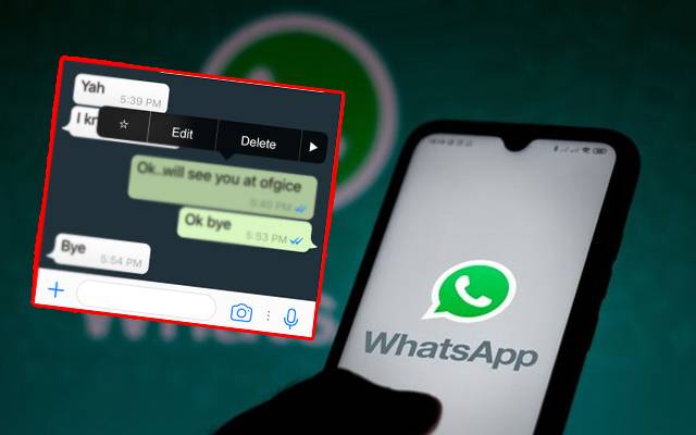 صارفین اب واٹس ایپ میسج کو ایڈٹ کرسکیں گے۔ آسان طریقہ جانیے