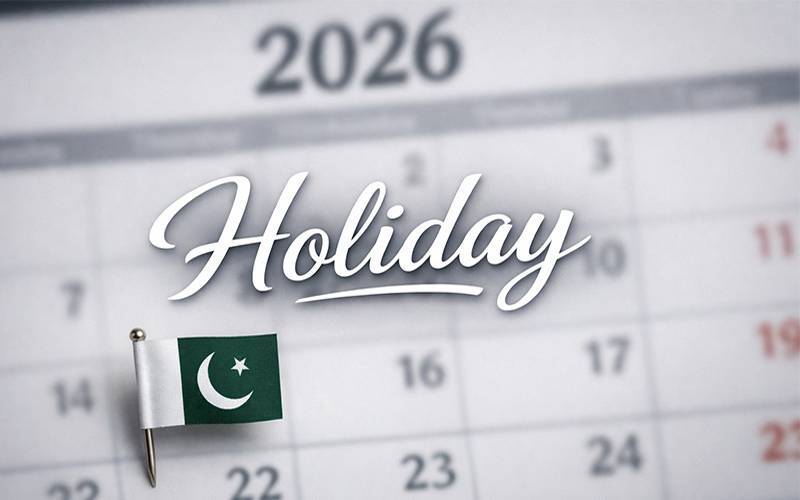 2026 کے دوران کتنی اور کون کونسی سرکاری تعطیلات ہوں گی؟ شیڈول جاری