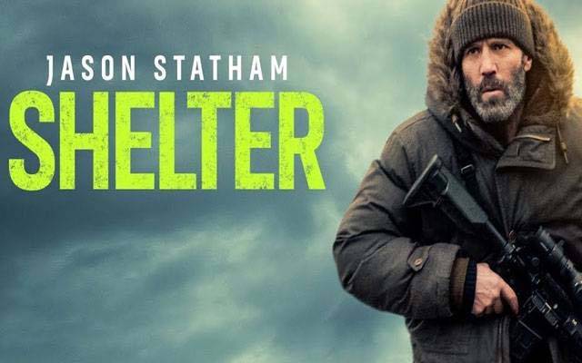 ہالی ووڈ فلم’’ شیلٹر ‘‘ 30 جنوری کو سینماؤں میں ریلیز ہو گی