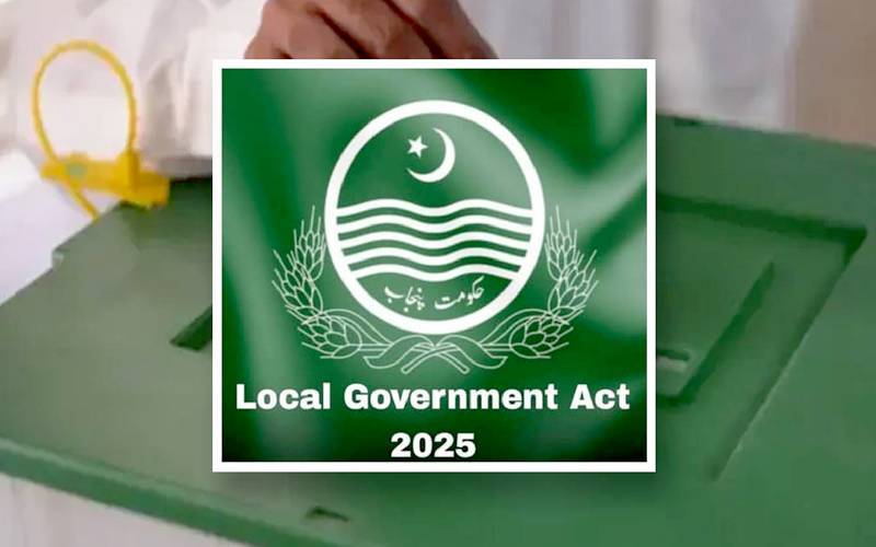 نئے بلدیاتی ایکٹ 2025 پر عمل درآمد کا باقاعدہ آغاز ہو گیا