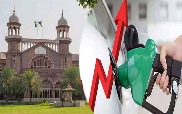 پٹرولیم مصنوعات کی قیمتوں میں حالیہ اضافہ لاہور ہائیکورٹ میں چیلنج