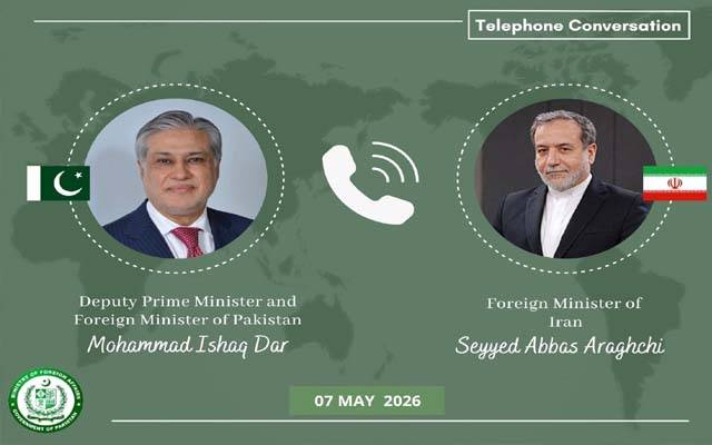 نائب وزیرِاعظم اسحاق ڈار اور ایرانی وزیرِ خارجہ کے درمیان ٹیلیفونک رابطہ؛علاقائی و بین الاقوامی امور پر تفصیلی مشاورت