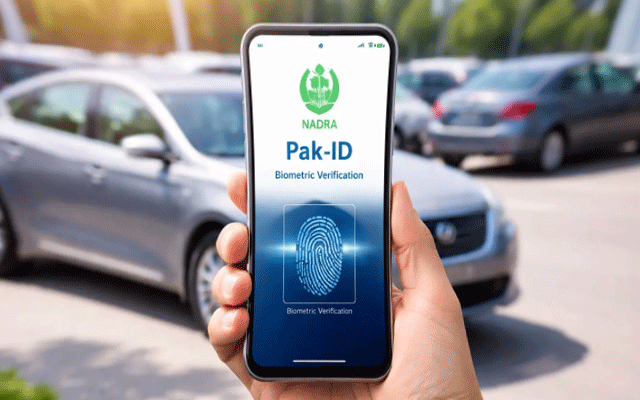 نادرا نے گاڑیوں کی بائیومیٹرک تصدیق کا عمل مزید آسان بنا دیا